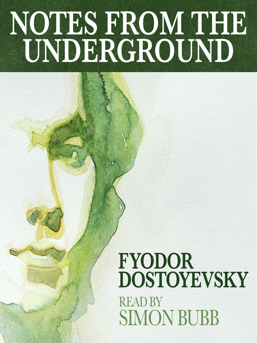 Title details for Notes from the Underground by Fyodor Dostoevsky - Available